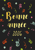 bonne ann&eacute;e 2026 en couleurs festives